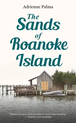 Písky ostrova Roanoke - The Sands of Roanoke Island