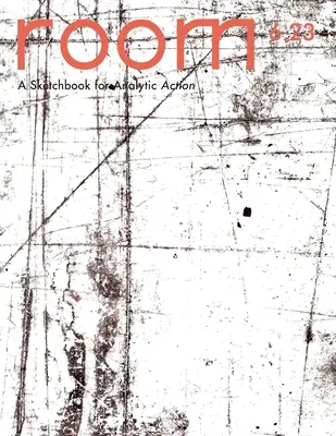 ROOM: SKICÁŘ PRO SKRIPTA PRO DĚTI A MLÁDEŽ - ROOM: A Sketchbook for Analytic Action 6.23 - ROOM: A Sketchbook for Analytic Action 6.23
