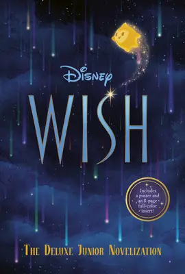 Disney Wish: The Deluxe Junior Novelization (Disneyho přání: Luxusní juniorská novelizace) - Disney Wish: The Deluxe Junior Novelization
