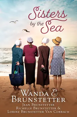 Sestry u moře: 4 krátké romány z prostředí amišské komunity v Sarasotě na Floridě - Sisters by the Sea: 4 Short Romances Set in the Sarasota, Florida, Amish Community