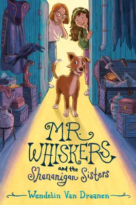 Pan Fousek a sestry Shenaniganovy - Mr. Whiskers and the Shenanigan Sisters