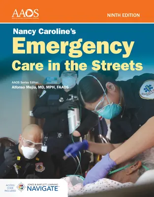 Nancy Caroline's Emergency Care in the Streets Essentials Package (Balíček základních informací o neodkladné péči na ulici) - Nancy Caroline's Emergency Care in the Streets Essentials Package