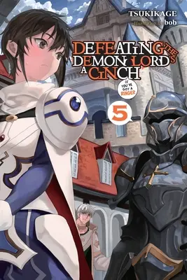 Porazit Pána démonů je hračka (když máš zvonek), svazek 5 (Manga) - Defeating the Demon Lord's a Cinch (If You've Got a Ringer), Vol. 5