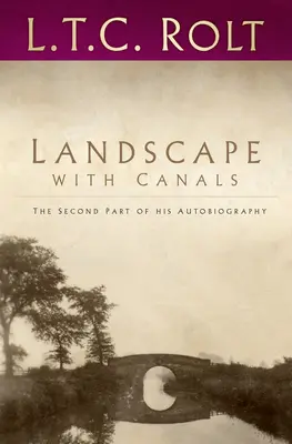 Krajina s kanály: Druhá část jeho autobiografie - Landscape with Canals: The Second Part of His Autobiography