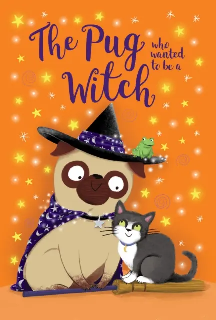 Mopslík, který chtěl být čarodějnicí - The Pug who wanted to be a Witch