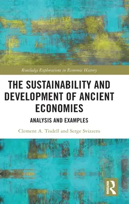 Udržitelnost a rozvoj starověkých ekonomik: Analýza a příklady - The Sustainability and Development of Ancient Economies: Analysis and Examples