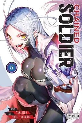 Spoutaný voják, svazek 5 - Chained Soldier, Vol. 5