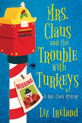 Paní Clausová a potíže s krocany - Mrs. Claus and the Trouble with Turkeys