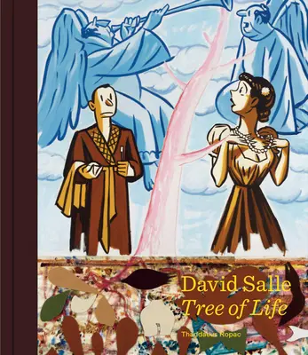 David Salle: Strom života - David Salle: Tree of Life
