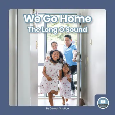 We Go Home: dlouhá hláska O - We Go Home: The Long O Sound