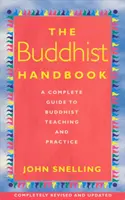 Buddhistická příručka - Kompletní průvodce buddhistickým učením a praxí - Buddhist Handbook - A Complete Guide to Buddhist Teaching and Practice