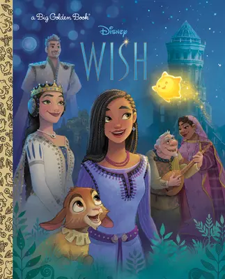 Disneyho přání Velká zlatá kniha (Disneyho přání) - Disney Wish Big Golden Book (Disney Wish)