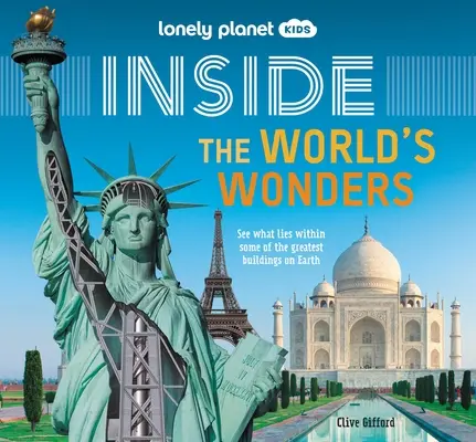 Lonely Planet Kids Uvnitř - Divy světa 1 - Lonely Planet Kids Inside - The World's Wonders 1