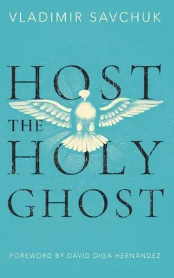Hostitel Ducha svatého - Host the Holy Ghost
