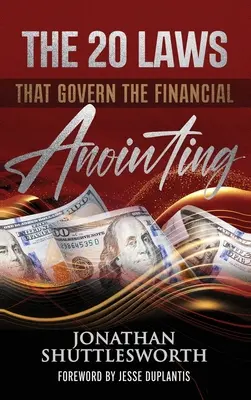 20 zákonů, kterými se řídí finanční pomazání - The 20 Laws that Govern the Financial Anointing