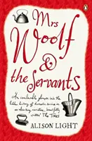 Paní Woolfová a služebnictvo - Mrs Woolf and the Servants