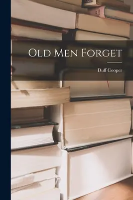 Staří muži zapomínají - Old Men Forget