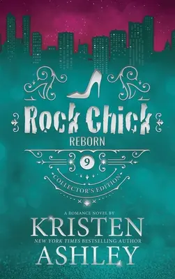Sběratelská edice Rock Chick Reborn - Rock Chick Reborn Collector's Edition