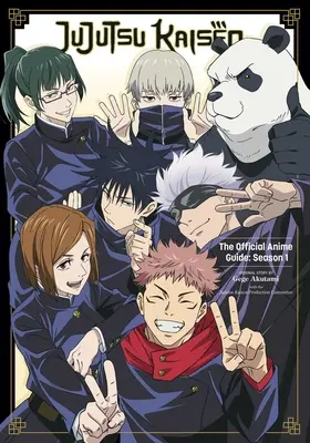 Jujutsu Kaisen: Oficiální průvodce anime: Sezóna 1: Průvodce: Kujutsu Jutsuen: 1. sezóna - Jujutsu Kaisen: The Official Anime Guide: Season 1