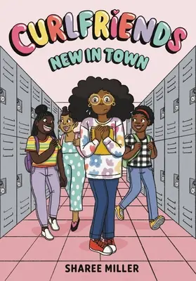 Curlfriends (Kudrnaté kamarádky): (grafický román) Curlrives: New in Town (a Graphic Novel) - Curlfriends: New in Town (a Graphic Novel)