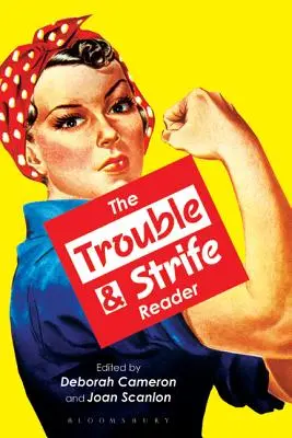 Čítanka Trable a sváry - The Trouble & Strife Reader