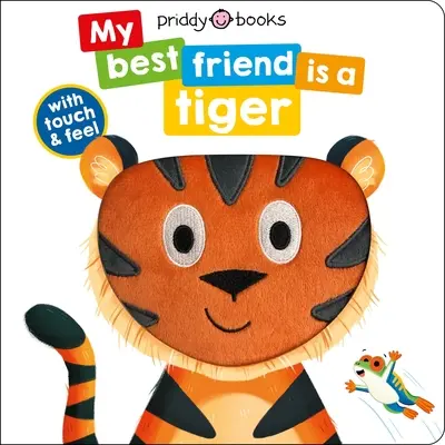 Můj nejlepší přítel: Je to tygr - My Best Friend: Is a Tiger