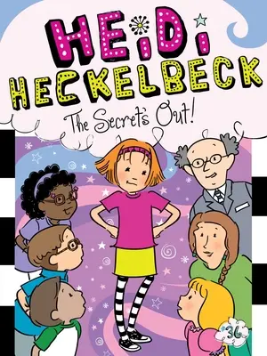 Heidi Heckelbeck Tajemství je venku! - Heidi Heckelbeck the Secret's Out!