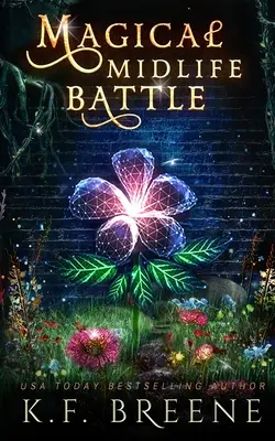 Magická bitva uprostřed života - Magical Midlife Battle