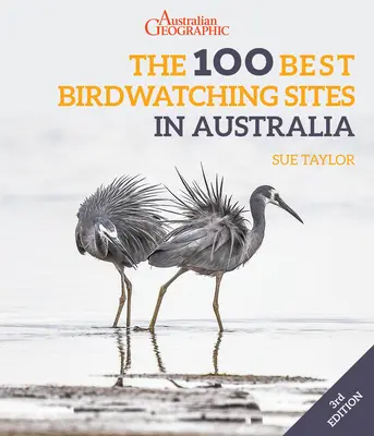 100 nejlepších míst pro pozorování ptáků v Austrálii - The 100 Best Birdwatching Sites in Australia