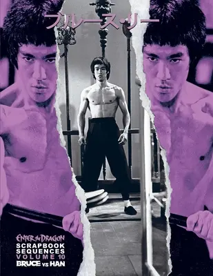 Bruce Lee ETD Scrapbook Sequences Vol 10 Hardback.: Svazek 9 