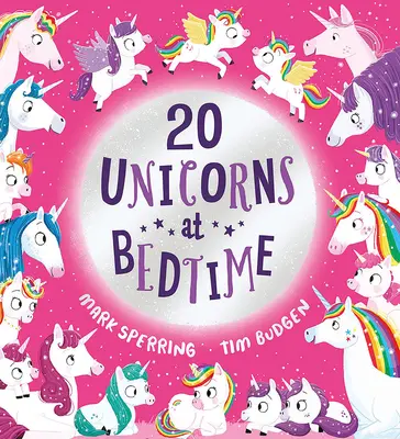 Dvacet jednorožců před spaním - Twenty Unicorns at Bedtime