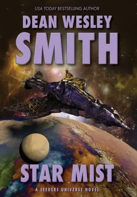 Hvězdná mlha: A Seeders Universe Novel - Star Mist: A Seeders Universe Novel