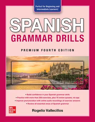Cvičení španělské gramatiky, čtvrté vydání Premium - Spanish Grammar Drills, Premium Fourth Edition