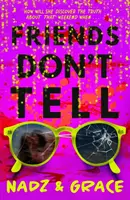 Přátelé nevyprávějí - Friends Don't Tell