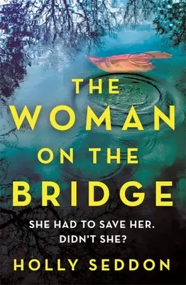 Žena na mostě - The Woman on the Bridge