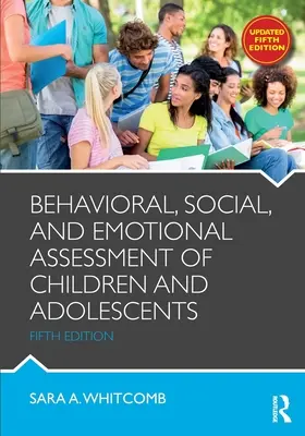 Behaviorální, sociální a emoční hodnocení dětí a dospívajících - Behavioral, Social, and Emotional Assessment of Children and Adolescents