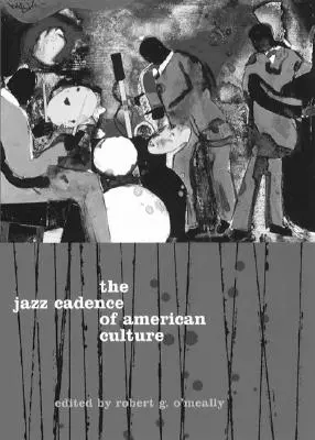 Jazzová kadence americké kultury - The Jazz Cadence of American Culture