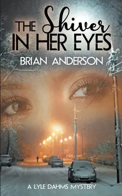 Chvění v jejích očích - The Shiver in Her Eyes
