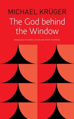 Bůh za oknem - The God Behind the Window