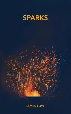 Jiskry: Záblesky vhledu z Buddhova ohně - Sparks: Flashes of insight from the Buddha's fire
