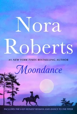 Moondance: 2-v-1: Poslední poctivá žena a Tanec na dudáka - Moondance: 2-In-1: The Last Honest Woman and Dance to the Piper