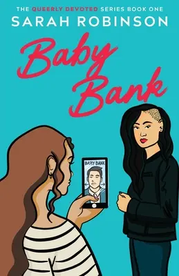 Dětská banka: Lesbická romantická komedie - Baby Bank: A Lesbian Romantic Comedy