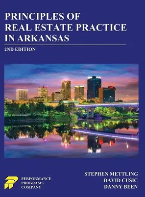 Principles of Real Estate Practice in Arkansas: 2. vydání - Principles of Real Estate Practice in Arkansas: 2nd Edition