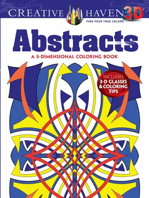 Abstrakty: Trojrozměrné omalovánky - Abstracts: A 3-Dimensional Coloring Book
