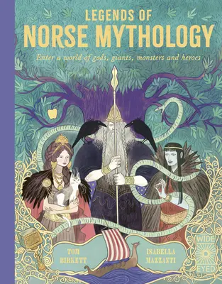 Legendy severské mytologie: Vstupte do světa bohů, obrů, příšer a hrdinů. - Legends of Norse Mythology: Enter a World of Gods, Giants, Monsters and Heroes