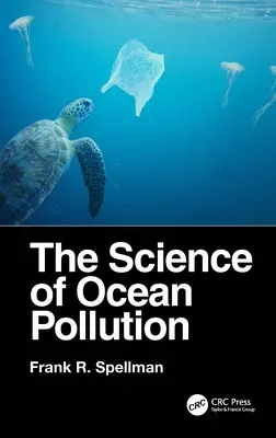 Věda o znečištění oceánů - The Science of Ocean Pollution