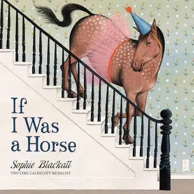 Kdybych byl koněm - If I Was a Horse