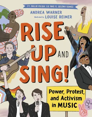 Vstaňte a zpívejte! Vydání: Sainte a Singy: Síla, protest a aktivismus v hudbě - Rise Up and Sing!: Power, Protest, and Activism in Music