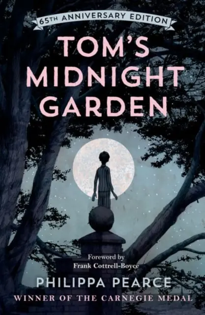 Tomova půlnoční zahrada - 65. výroční vydání - Tom's Midnight Garden 65th Anniversary Edition