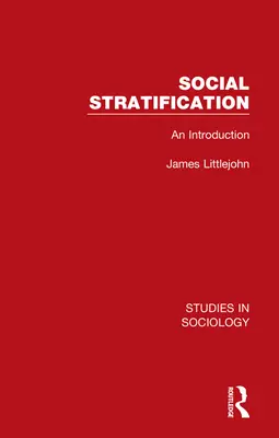 Sociální stratifikace: Úvod do sociální stratifikace - Social Stratification: An Introduction